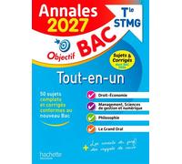 Annales Objectif BAC 2027 - Bac STMG Tout-en-un - sujets et corrigés