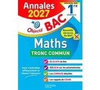Annales Objectif Bac 2027 - Maths Tronc commun - 1re générale - sujets et corrigés - Eric Barbazo - Hachette Education - broché - Scolaire / Universitaire