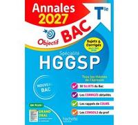 Annales Objectif BAC 2027 - Spécialité HGGSP Tle - sujets et corrigés - Arnaud Léonard - Hachette Education - broché - Scolaire / Universitaire