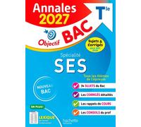 Annales Objectif BAC 2027 - Spécialité SES Tle - sujets et corrigés - David Mourey - Hachette Education - broché - Scolaire / Universitaire
