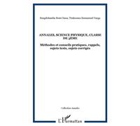 Annales, science physique, classe de 3ème Méthodes et conseils pratiques, rappels, sujets tests, sujets corrigés - Tenkouma Emmanuel Yaoga - L'harmattan - broché - Scolaire / Universitaire