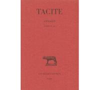 Annales. Tome II : Livres IV-VI - Annales / Tacite. Tome 2 - Tacite - Belles Lettres - Livre