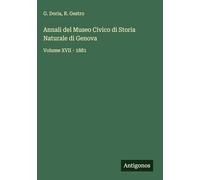 Annali del Museo Civico di Storia Naturale di Genova: Volume XVII - 1881
