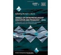 Annals of Entrepreneurship Education and Pedagogy - 2014 (Annals in Entrepreneurship Education Series) - [Livre en VO] M H Morris (Auteur)