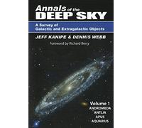 Annals of the DEEP SKY, Volume 1