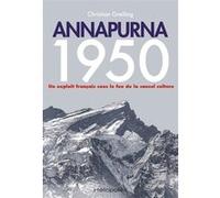 Annapurna 1950 Christian Greiling (Auteur)