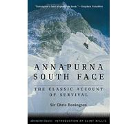 Annapurna South Face: The Classic Account of Survival