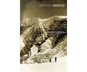 Annapurna: The First Conquest of an 8000-Metre Peak