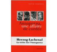 Annapurna - Une affaire de cordée David Roberts (Auteur), Gérard Petiot (Traduction)