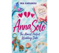 AnnaSolo: The Almost Perfect Wedding Date