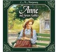 Anne 01 auf Green Gables. Die Ankunft Montgomery, Lucy Maud (Auteur)