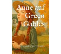 Anne auf Green Gables