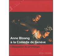 Anne Bisant à la comédie de Genève - COLLECTIF/BERFORINI - Entretemps - broché - Etude