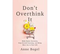 Anne Bogel Don't Overthink It (Poche)