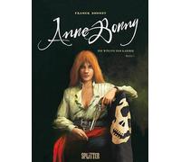 Anne Bonny - Die Wölfin der Karibik. Band 1