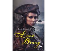 Anne Bonny - L'âme pirate - Jean-Marie Quéméner - Recamier Eds - broché - Roman
