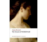 Anne Brontë The Tenant of Wildfell Hall (Poche) Oxford World's Classics