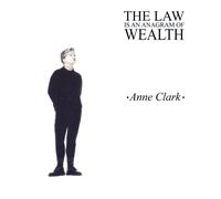 ANNE CLARK - THE LAW IS AN ANAGRAM OF WEALTH (DIGIPAK) CD NEUF