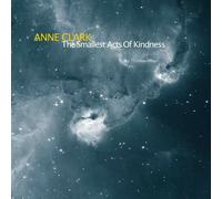 Clark, Anne - Smallest Acts of. -Digi [Import]