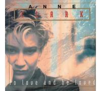 Anne Clark To Love and Be Loved (CD) Album Digipak