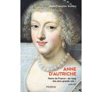 Anne d'Autriche - Jean-François Solnon - Perrin - broché - Biographie