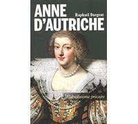 Anne d'Autriche: L'absolutisme précaire