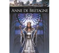 Bertrand Galic – Anne de Bretagne – Bande dessinée – Cartonné