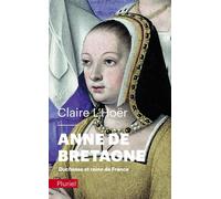 Anne de Bretagne Duchesse et reine de France - Claire L'Hoer - Hachette Pluriel Reference - Poche - Biographie