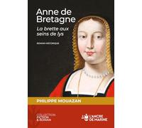 Anne de Bretagne - La brette aux seins de Lys