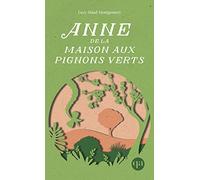 Anne - Tome 1 - Anne De La Maison Aux Pignons Verts