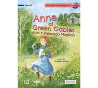 Anne de la maison aux pignons verts Anne de la maison aux pignons verts Lecture Anglais