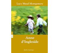 Anne d'Ingleside: Anne, tome 6