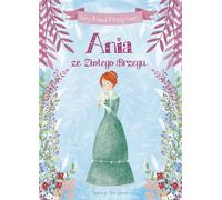 Anne du rivage d'or par Lucy Maud Montgomery (Buch auf Polnisch)