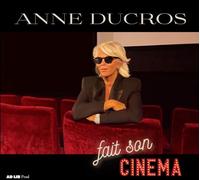 Anne Ducros Fait Son Cinema