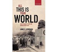 Anne E. Gorsuch All this is your World (Relié)