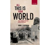 Anne E. Gorsuch All this is your World (Relié)
