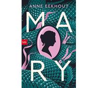Anne Eekhout Hanni Ehlers Mary: Roman (Relié)