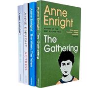 Anne Enright 4 Books Collection Set (The Gathering, The Green Road, Actress & The Wren, The Wren)