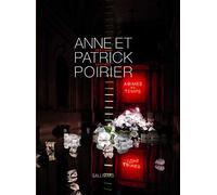 Anne et Patrick Poirier: Vertiges / Vestiges - Abîmes du temps