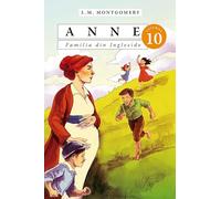 Anne: Familia din Ingleside Vol.10 - L.M. Montgomery