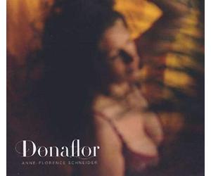 Anne, Florence Schneider : Donaflor