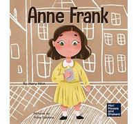 Anne Frank: A Kid's Book About Hope (Mini Movers And Shakers)