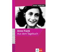 Anne Frank - Aus dem Tagebuch