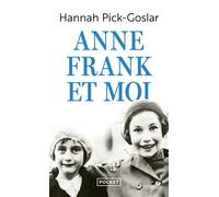 Anne Frank et moi - Hannah Pick-Goslar - Pocket - Poche - Essai