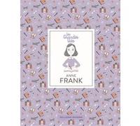 Anne Frank Isabel Thomas (Auteur), Emmanuelle Urien (Traduction), Paola Escobar (Illustration)