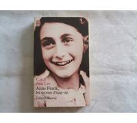 Anne Frank, les secrets d'une vie