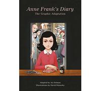 Anne Frank’s Diary: The Graphic Adaptation