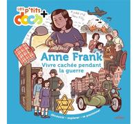 Stéphanie Ledu – Anne Frank : Vivre caché pendant la guerre – Cartonné – Milan