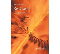 ANNE FUZEAU PRODUCTIONS GASTINEL G. - COR A COR II - COR, PIANO Partition classique Cuivre et percussion Cor