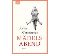 Anne Gesthuysen Mädelsabend: Roman (Poche)